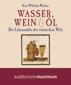 Wasser, Wein und Ãl (Lydbog)